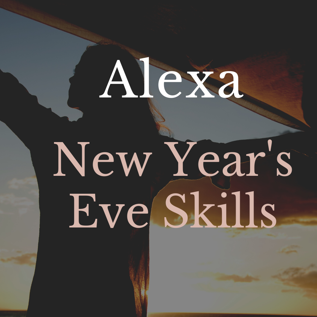 Alexa New Years Eve Skills Alexa New Years Eve Skills